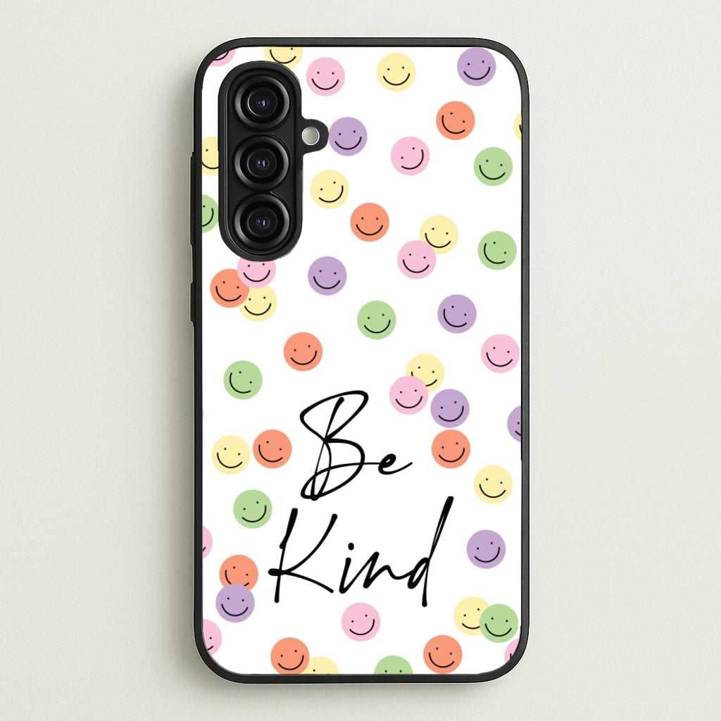 Be Kind - Quotes Phone Case for Galaxy A16