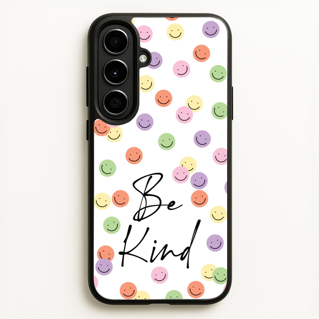 Be Kind - Quotes Phone Case for Galaxy A56