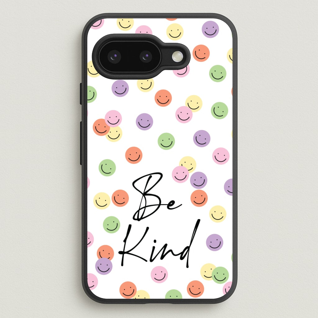 Be Kind - Quotes Phone Case for Google Pixel 9a
