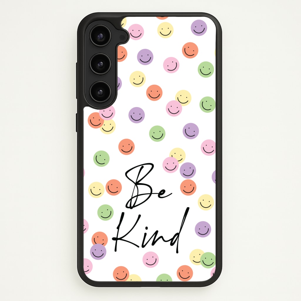 Be Kind - Quotes Phone Case for Galaxy S23