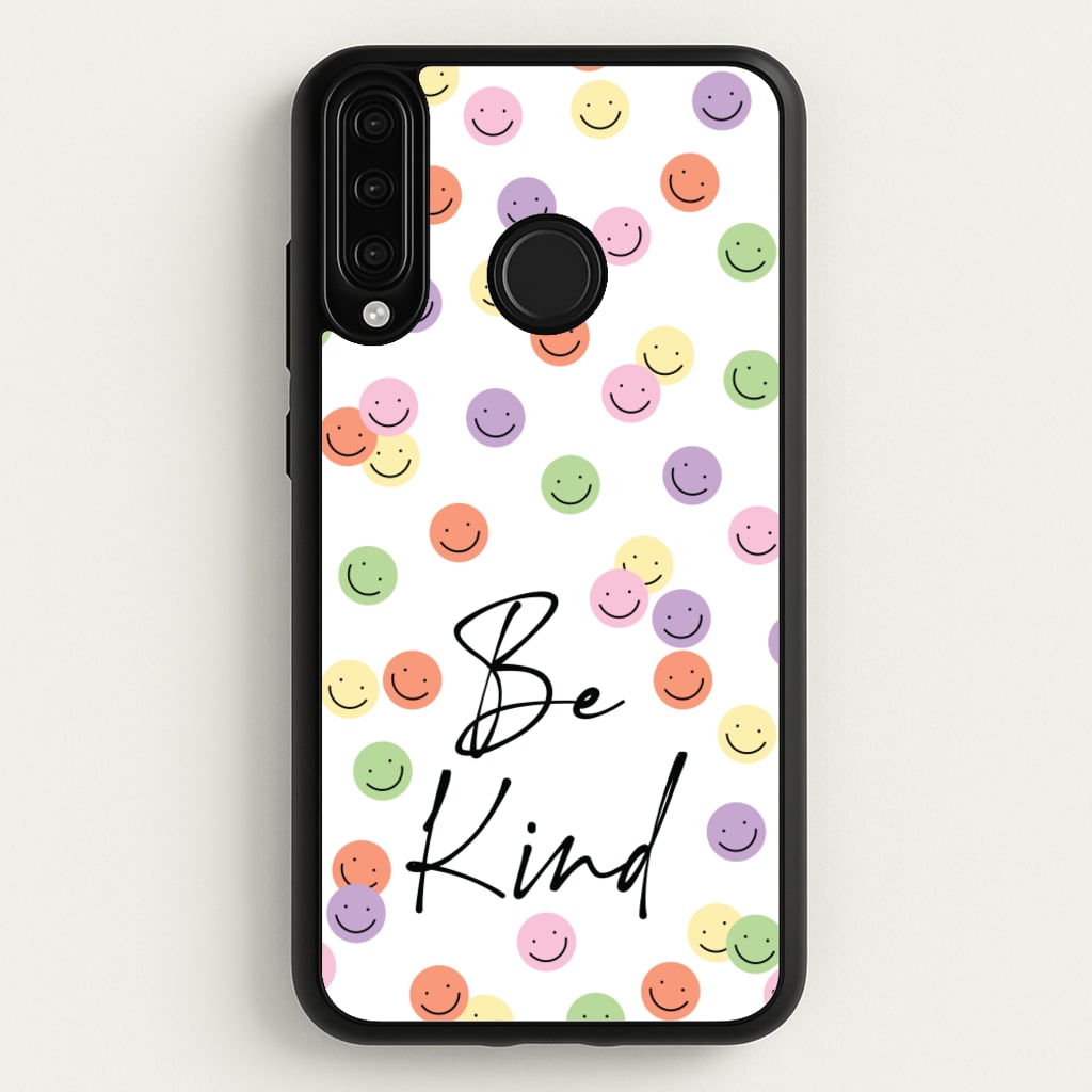 Be Kind - Quotes Phone Case for Huawei P30 Lite