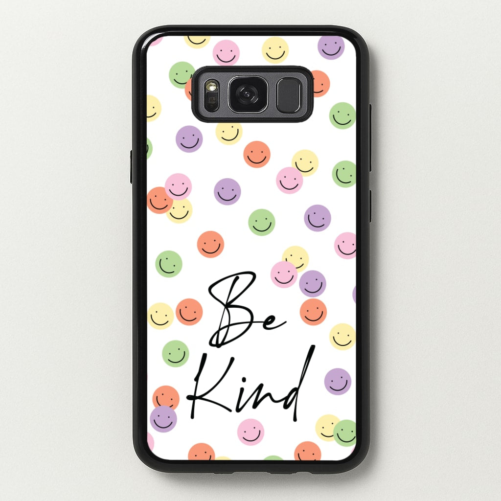Be Kind - Quotes Phone Case for Galaxy S8