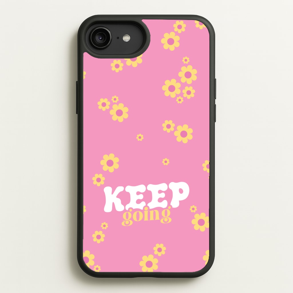 Keep Going - Quotes Phone Case for iPhone 6 Plus / 7 Plus / 8 Plus