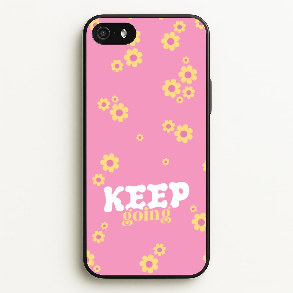 Keep Going - Quotes Phone Case for iPhone 5 / 5s / SE 2016