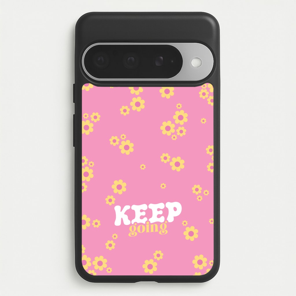 Keep Going Phone Case for Google Pixel 10 Pro XL