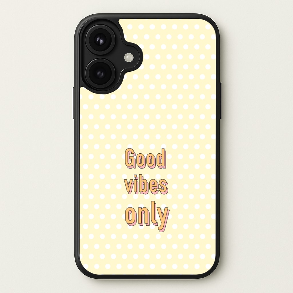 Good Vibes Only Phone Case for iPhone 17