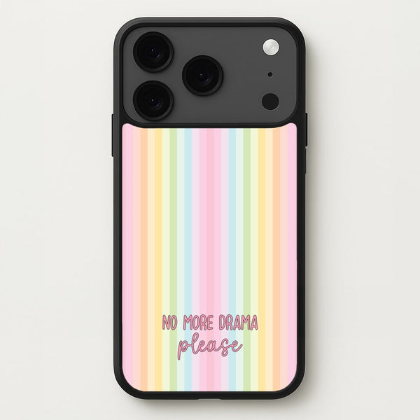 No More Drama Please Phone Case for iPhone 17 Pro Max