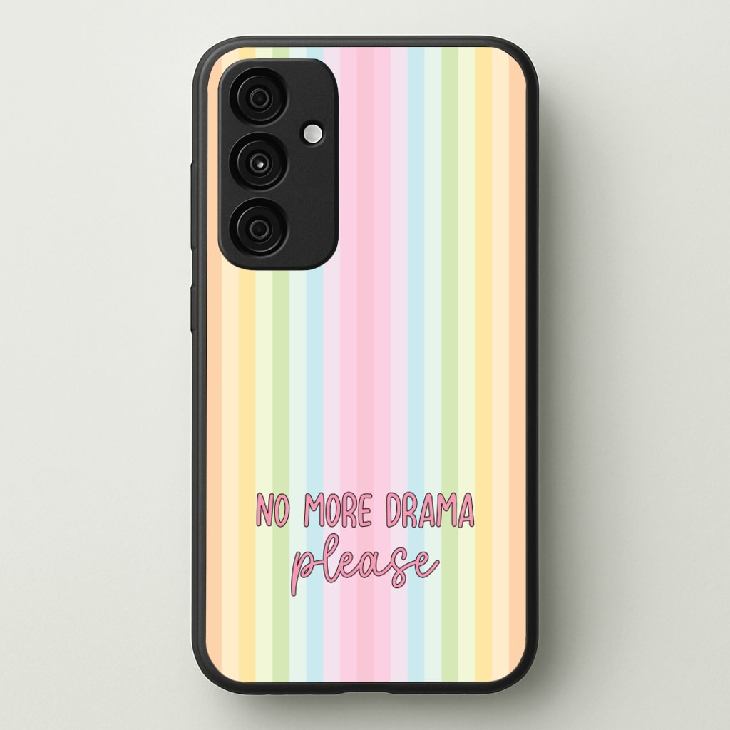 No More Drama Please - Quotes Phone Case for Galaxy A35