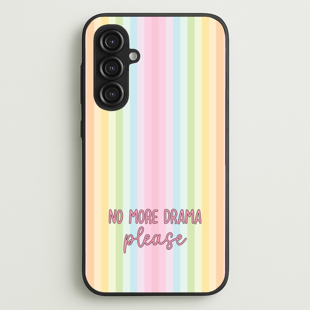 No More Drama Please - Quotes Phone Case for Galaxy S23FE