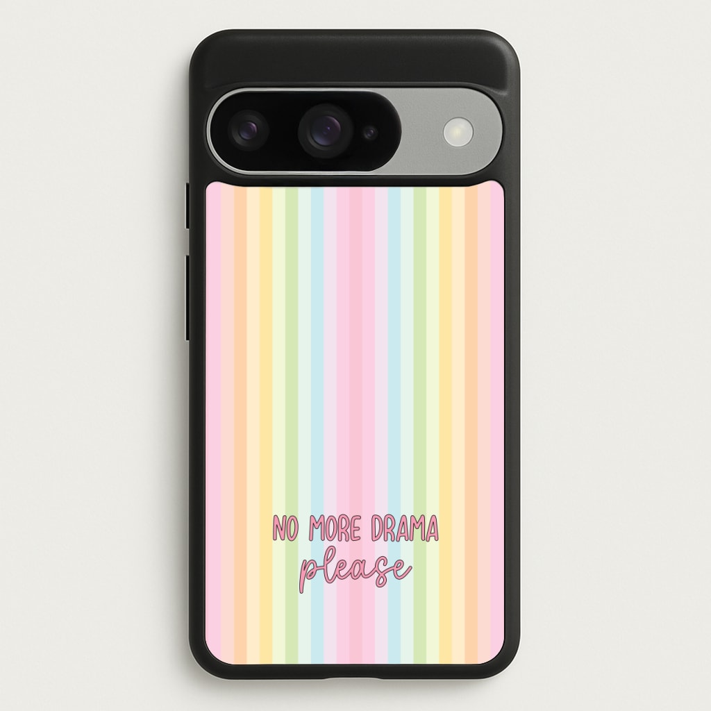 No More Drama Please Phone Case for Google Pixel 10 / 10 Pro