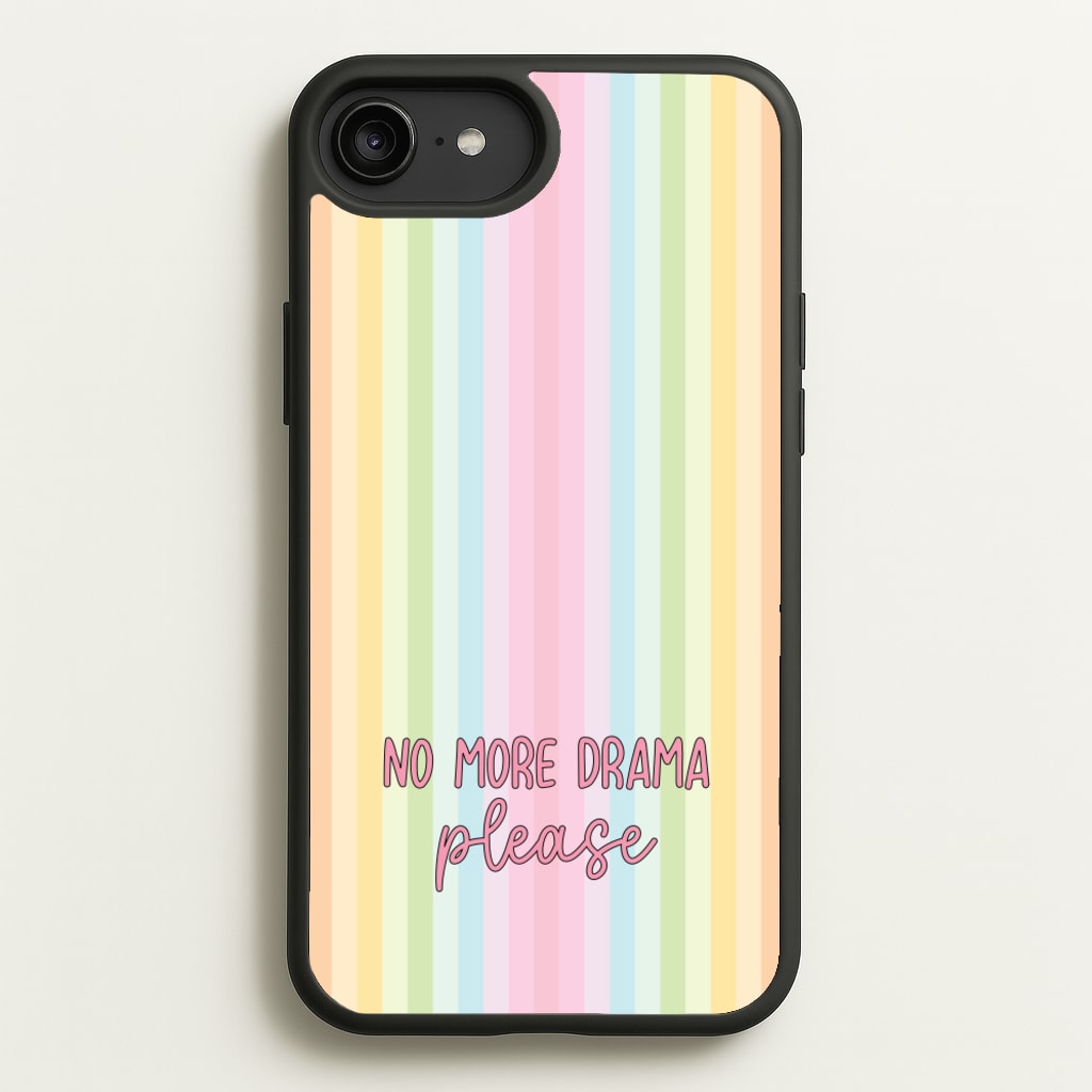 No More Drama Please - Quotes Phone Case for iPhone 6 Plus / 7 Plus / 8 Plus