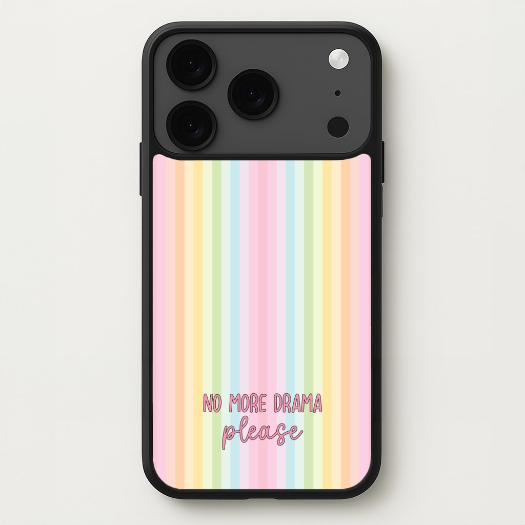 No More Drama Please Phone Case for iPhone 17 Pro