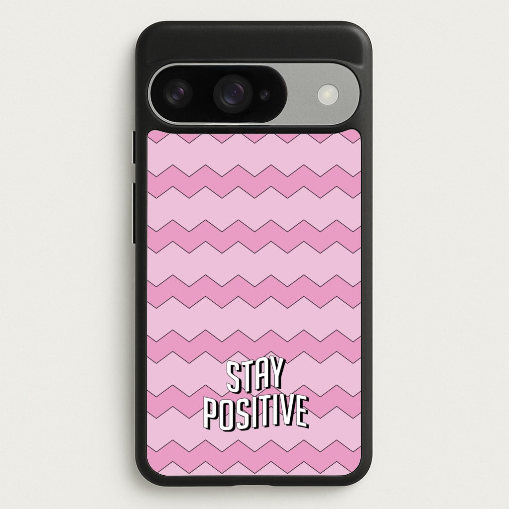 Stay Positive Phone Case for Google Pixel 10 / 10 Pro