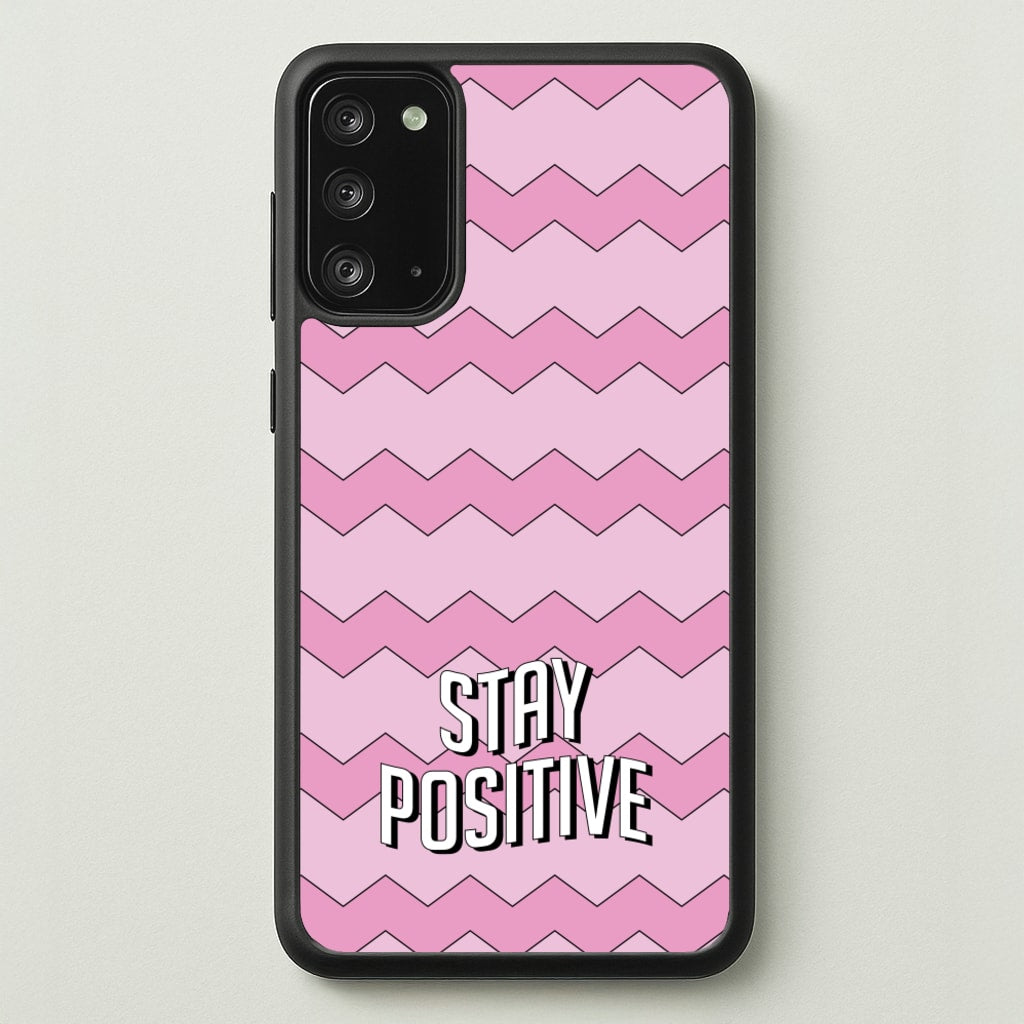 Stay Positive - Quotes Phone Case for Galaxy Note 20
