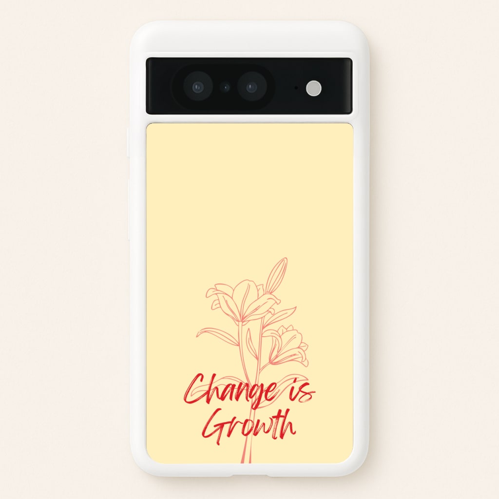 Change Is Growth Orchid - Quotes Phone Case for Google Pixel 8