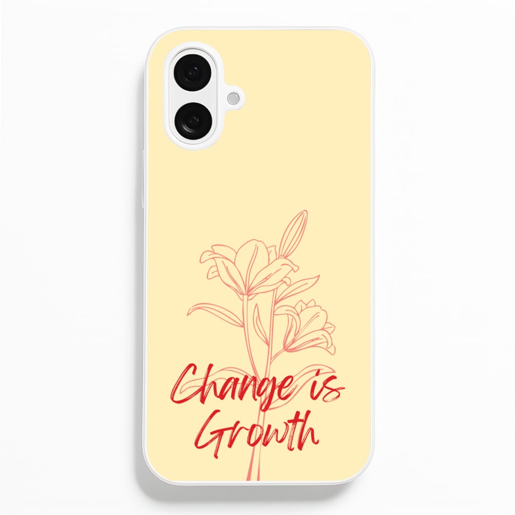 Change Is Growth Orchid - Quotes Phone Case for iPhone 16 Plus