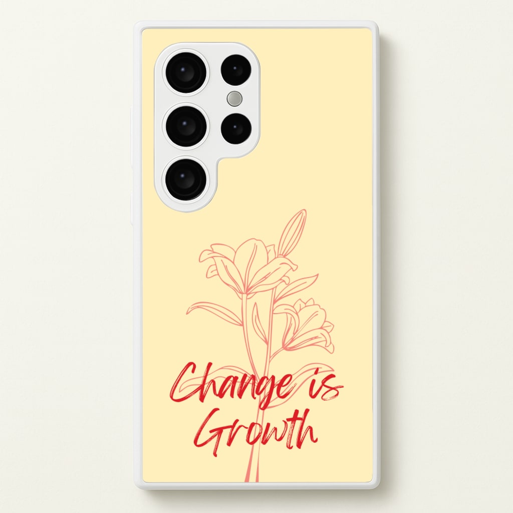 Change Is Growth Orchid - Quotes Phone Case for Galaxy S24 Ultra