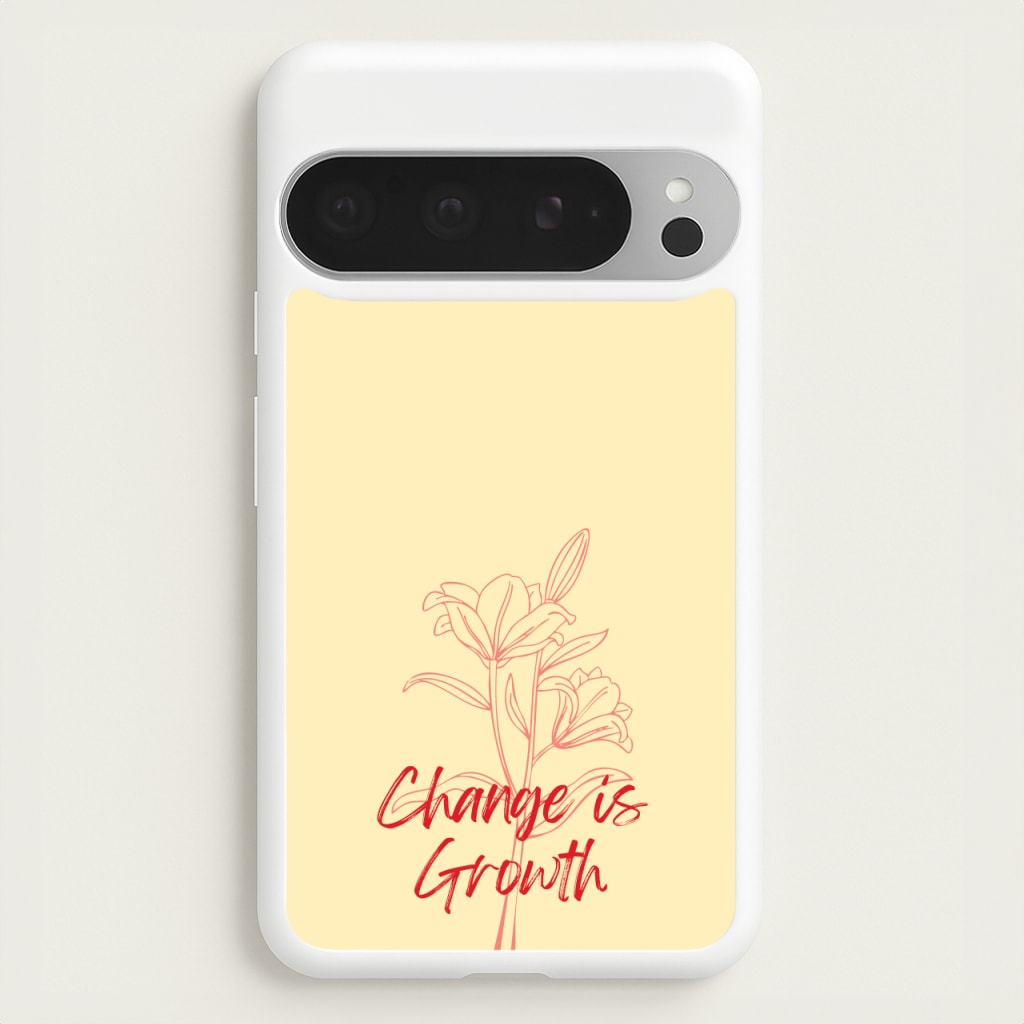Change Is Growth Orchid - Quotes Phone Case for Google Pixel 9 Pro XL