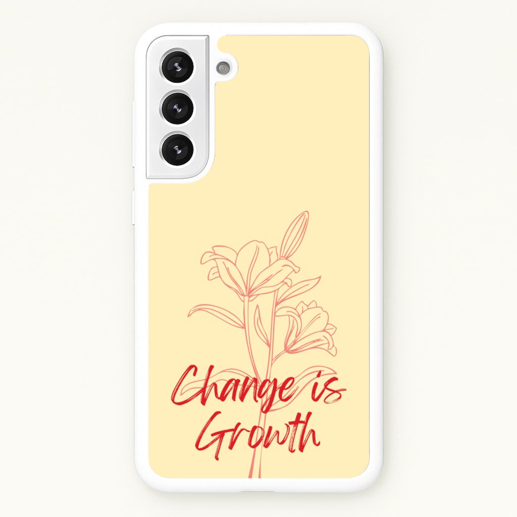 Change Is Growth Orchid - Quotes Phone Case for Galaxy S21FE