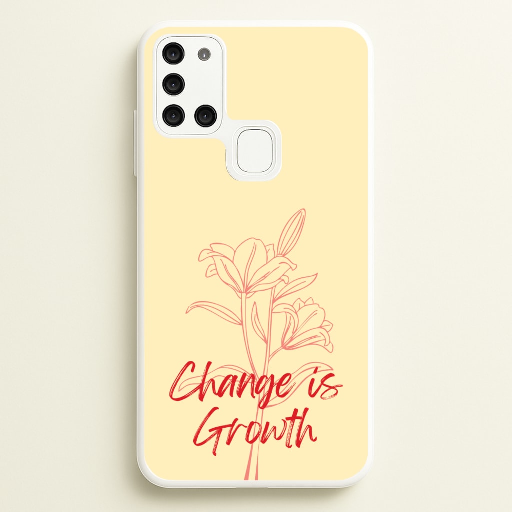 Change Is Growth Orchid - Quotes Phone Case for Galaxy A21s