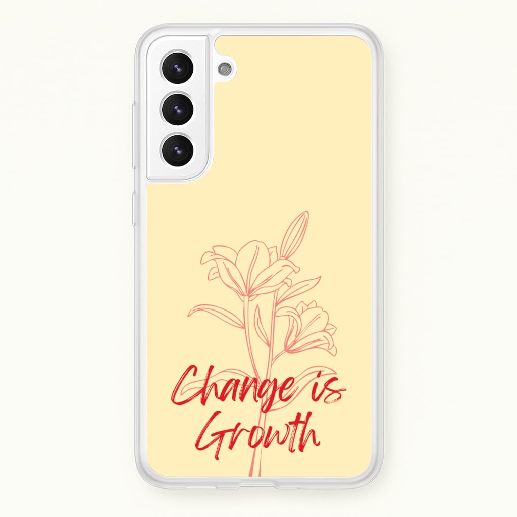 Change Is Growth Orchid - Quotes Phone Case for Galaxy S22 Plus