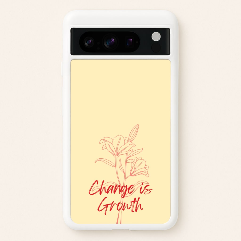 Change Is Growth Orchid - Quotes Phone Case for Google Pixel 8 Pro