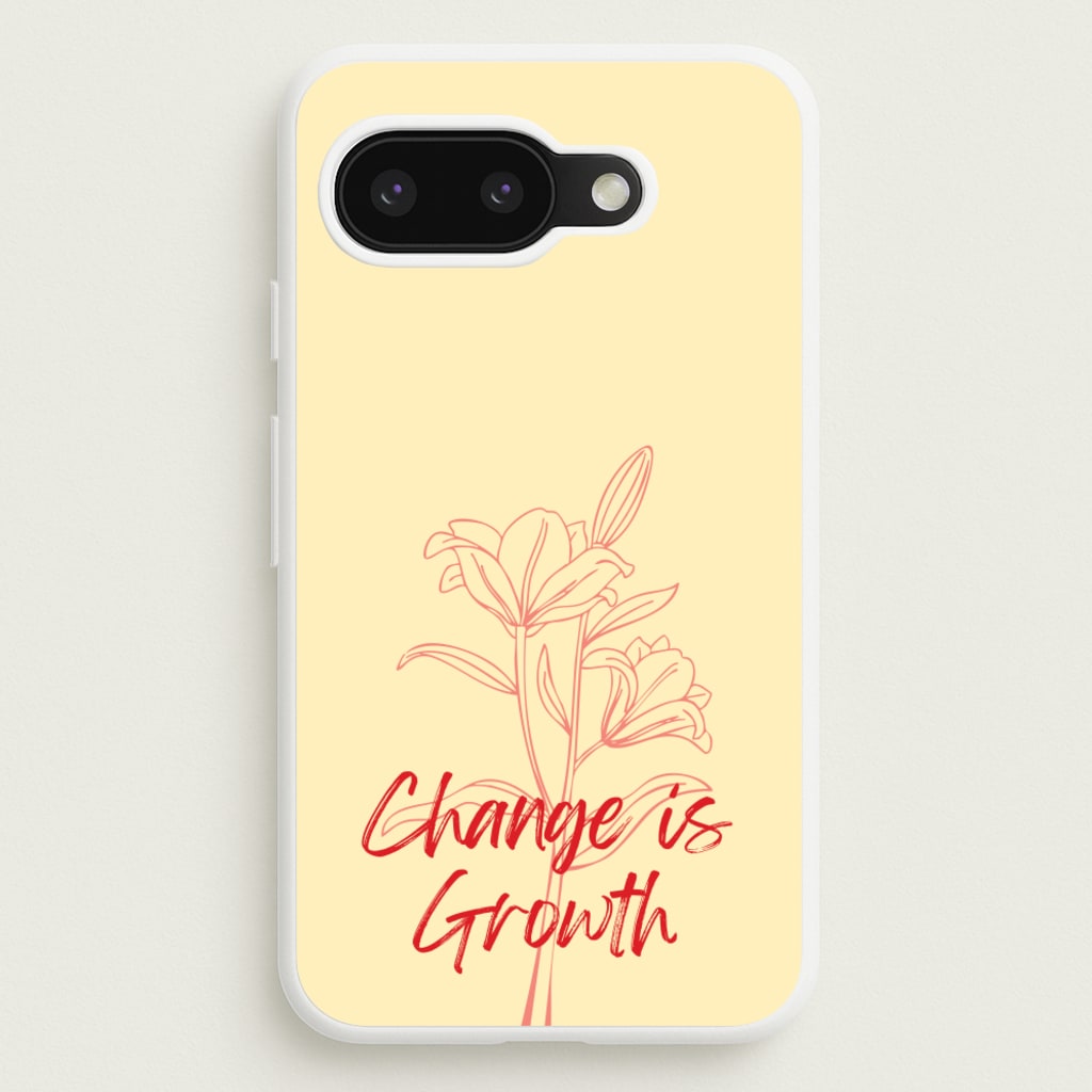 Change Is Growth Orchid - Quotes Phone Case for Google Pixel 9a