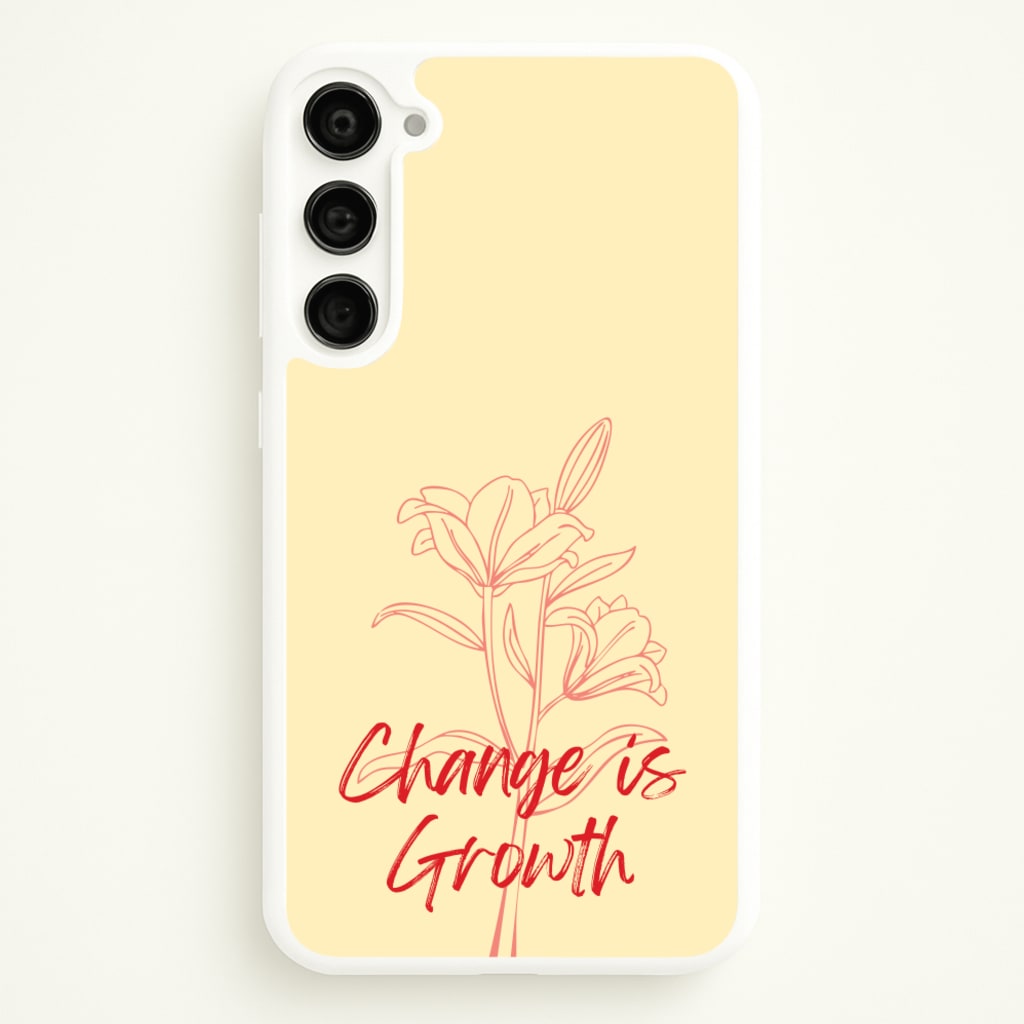 Change Is Growth Orchid - Quotes Phone Case for Galaxy S23