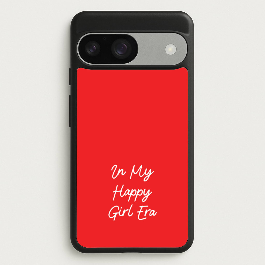 In My Happy Girl Era Red - Quotes Phone Case for Google Pixel 9 / 9 Pro