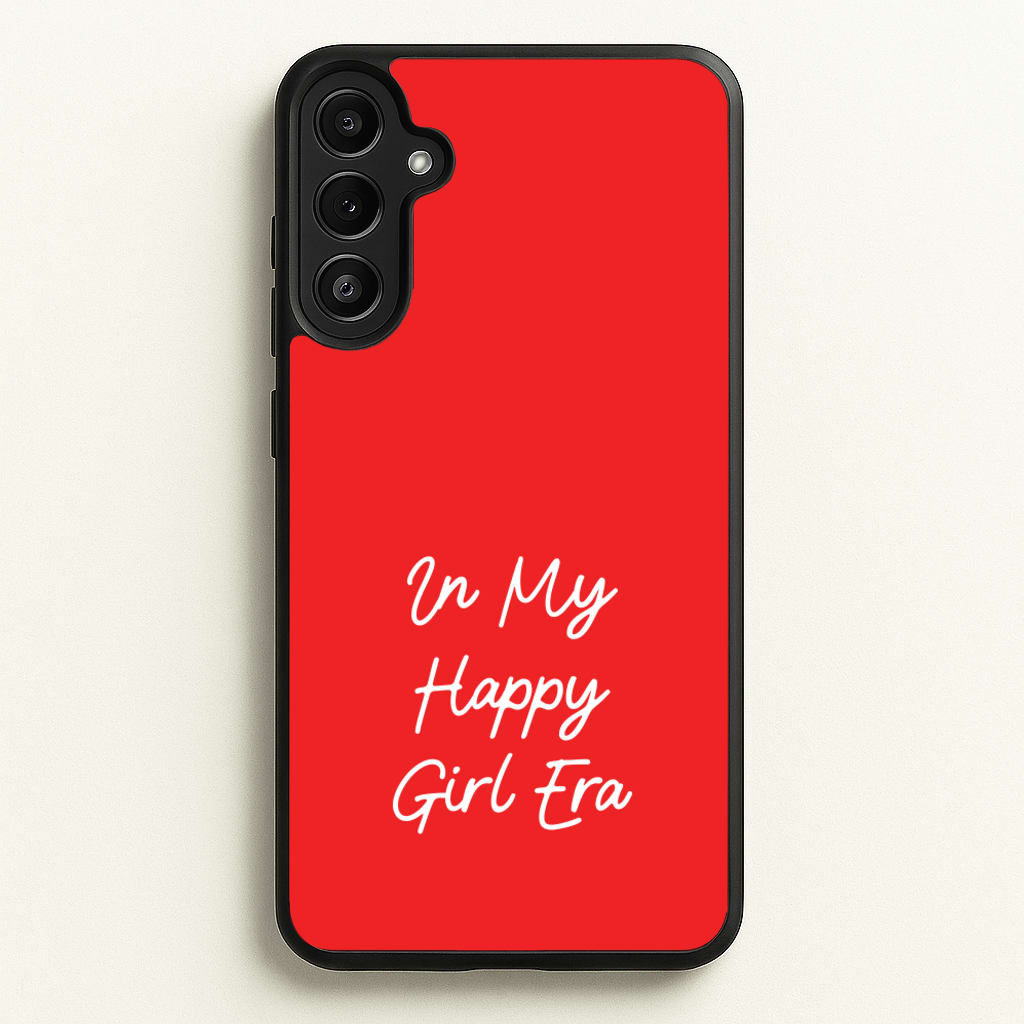 In My Happy Girl Era Red - Quotes Phone Case for Galaxy A36