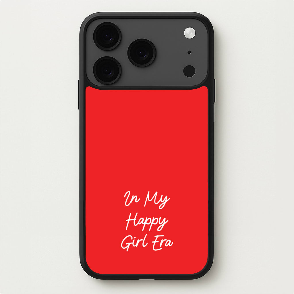 In My Happy Girl Era Red Phone Case for iPhone 17 Pro Max