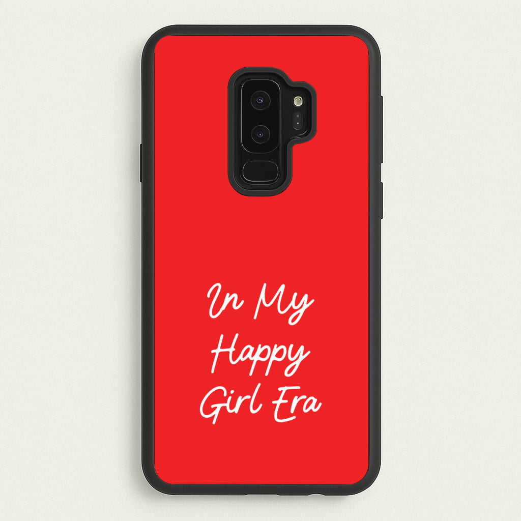 In My Happy Girl Era Red - Quotes Phone Case for Galaxy S9 Plus