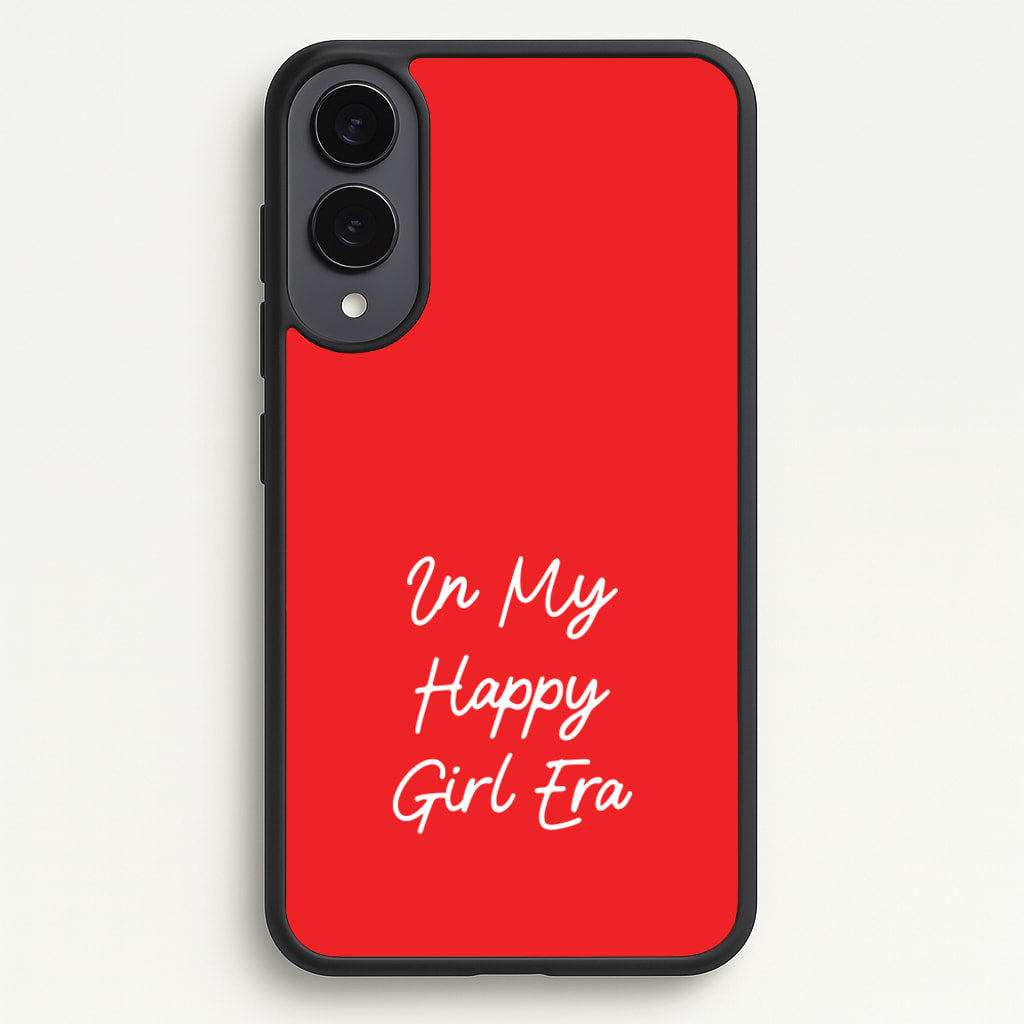 In My Happy Girl Era Red - Quotes Phone Case for Galaxy S25 Edge