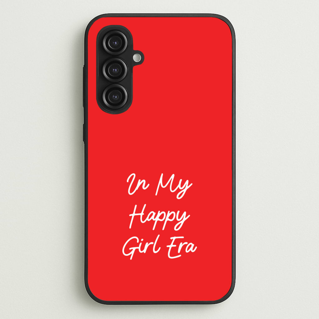 In My Happy Girl Era Red - Quotes Phone Case for Galaxy S23FE