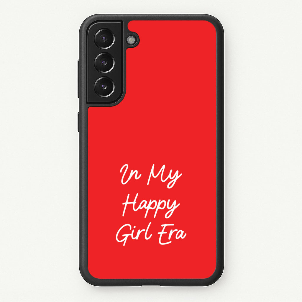 In My Happy Girl Era Red - Quotes Phone Case for Galaxy S21FE