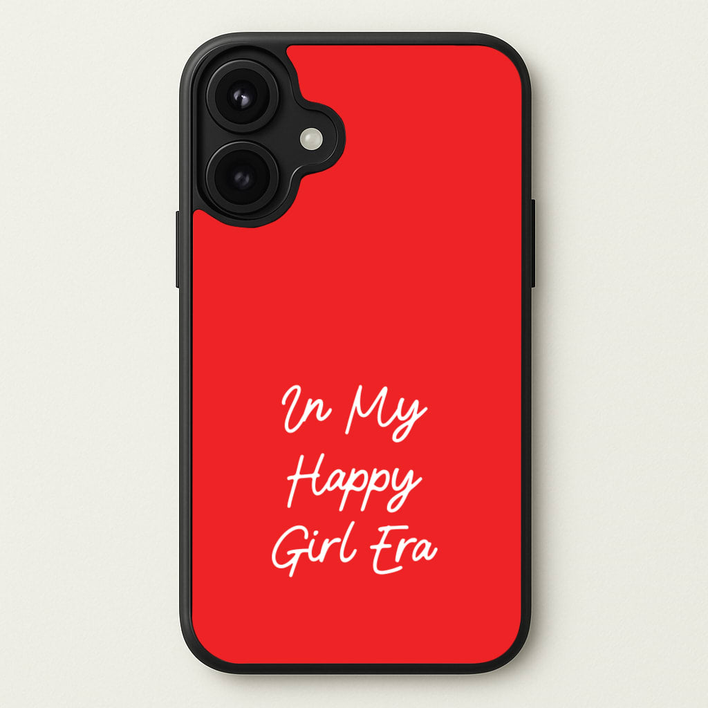 In My Happy Girl Era Red Phone Case for iPhone 17