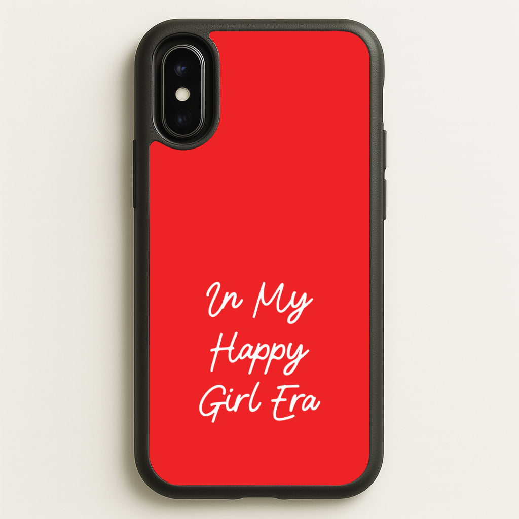 In My Happy Girl Era Red - Quotes Phone Case for iPhone X / XS
