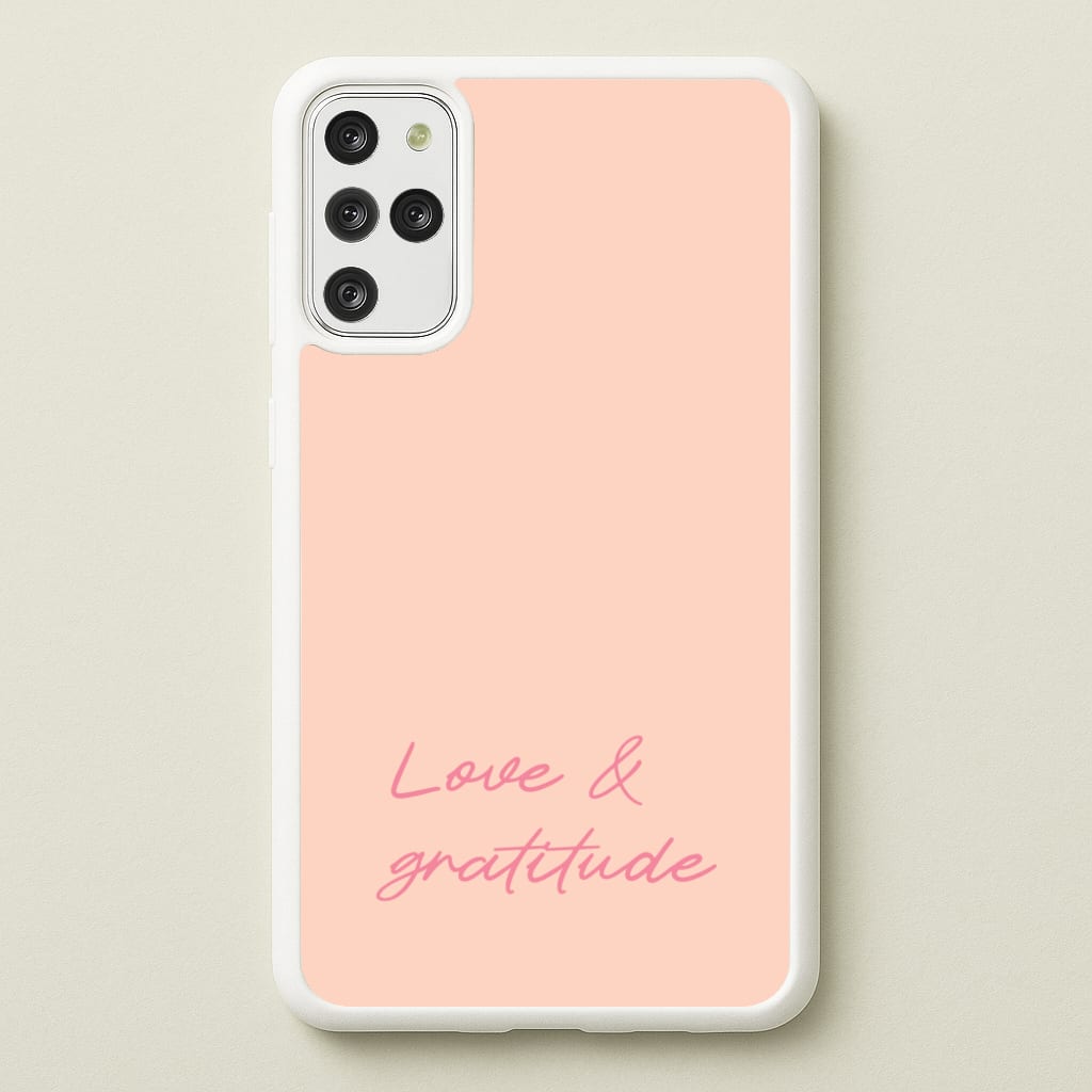 Love And Gratitude - Quotes Phone Case for Galaxy S20 Plus