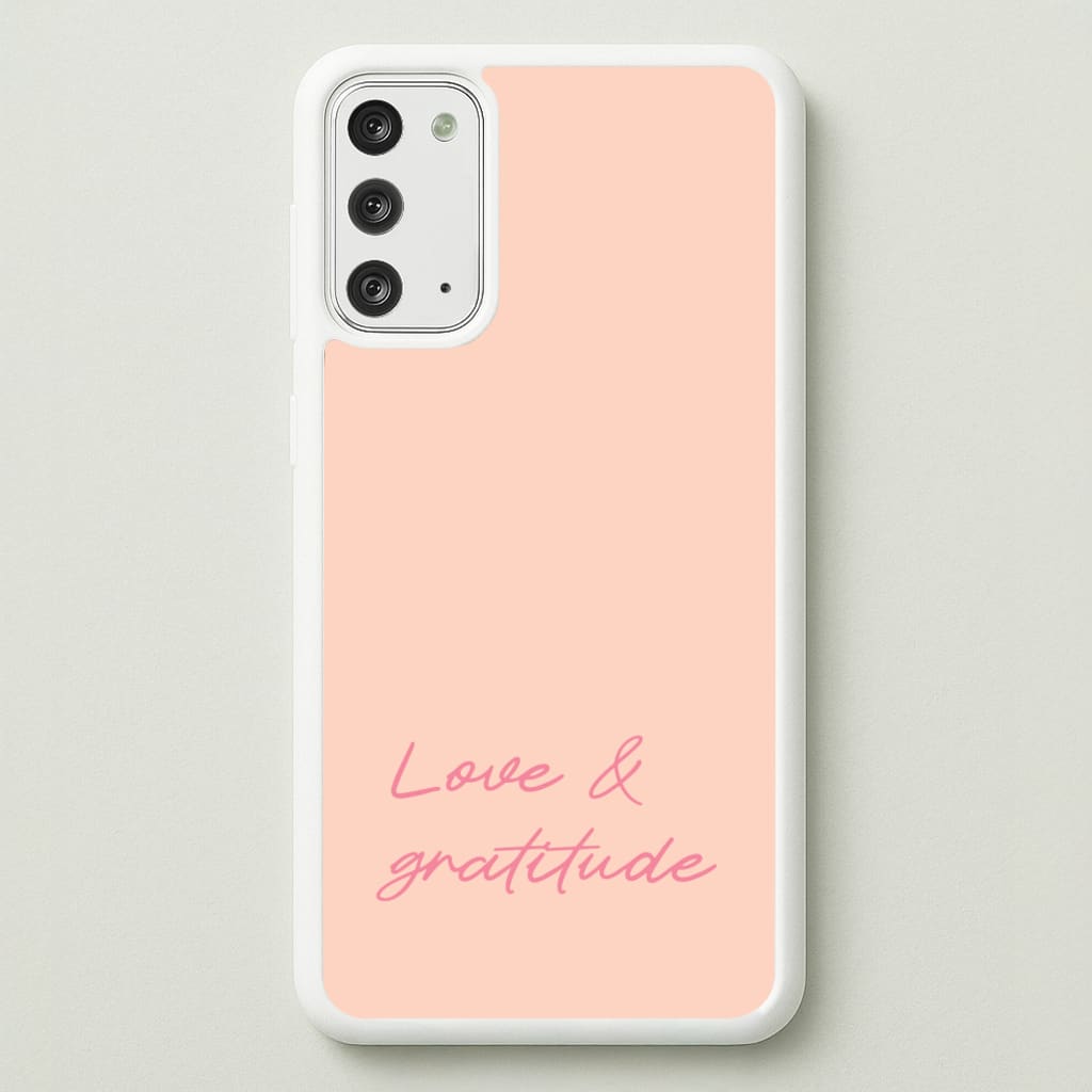 Love And Gratitude - Quotes Phone Case for Galaxy Note 20
