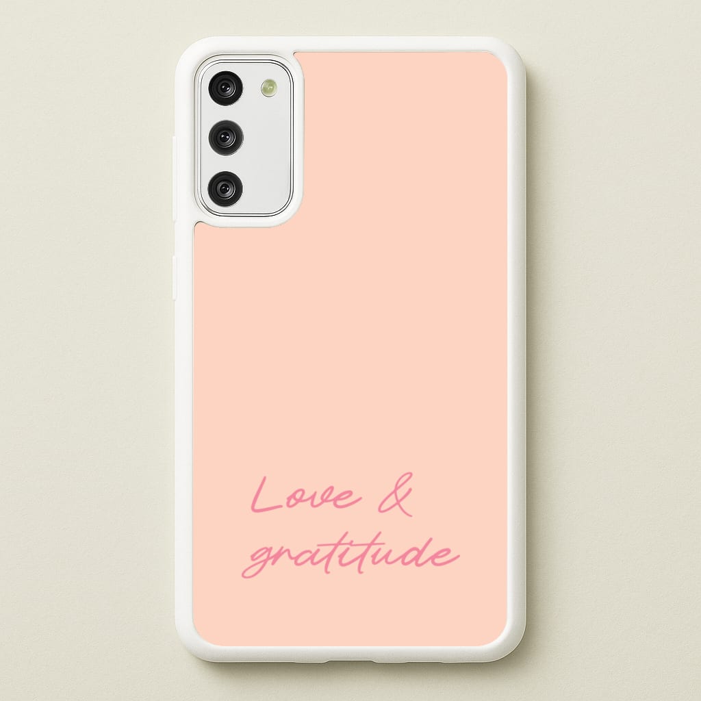 Love And Gratitude - Quotes Phone Case for Galaxy S20FE
