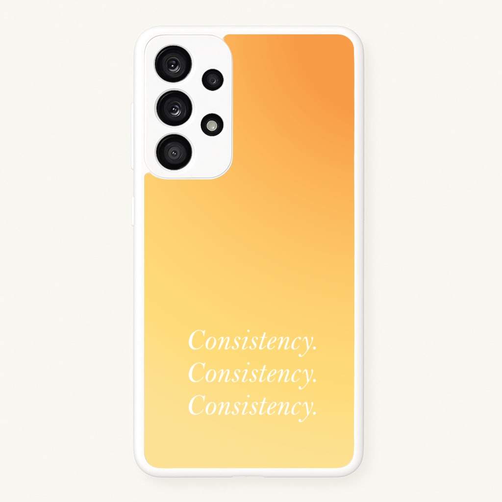 Consistency Yellow - Quotes Phone Case for Galaxy A33