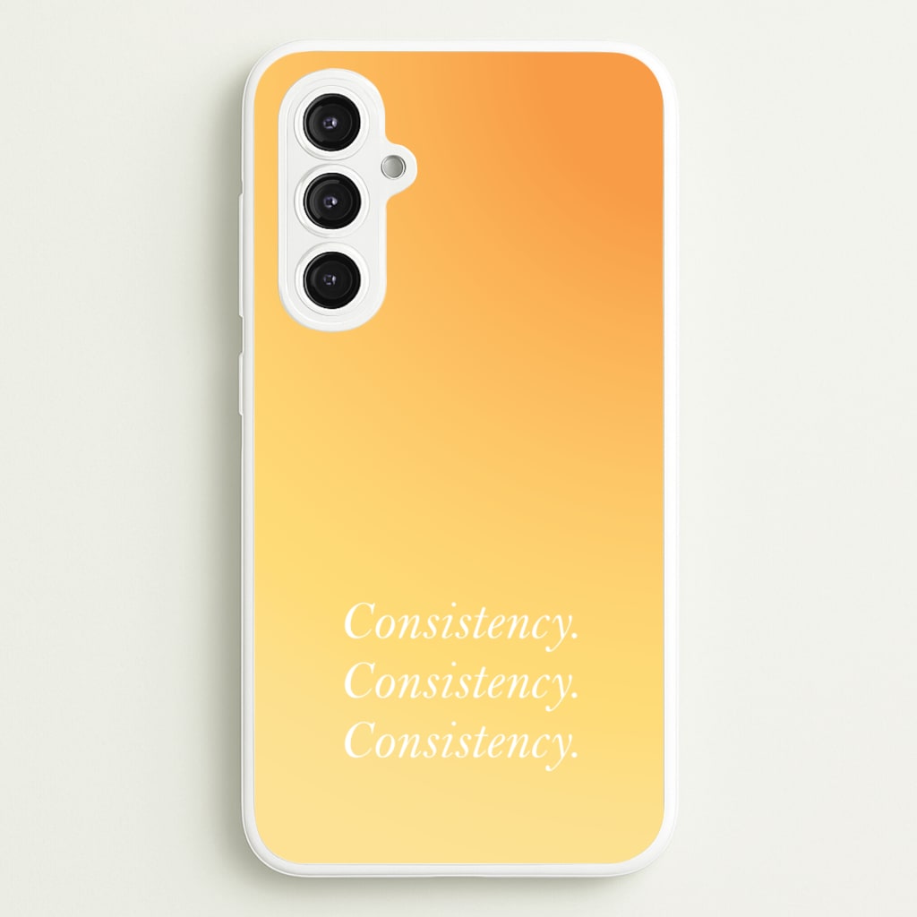 Consistency Yellow - Quotes Phone Case for Galaxy S23FE