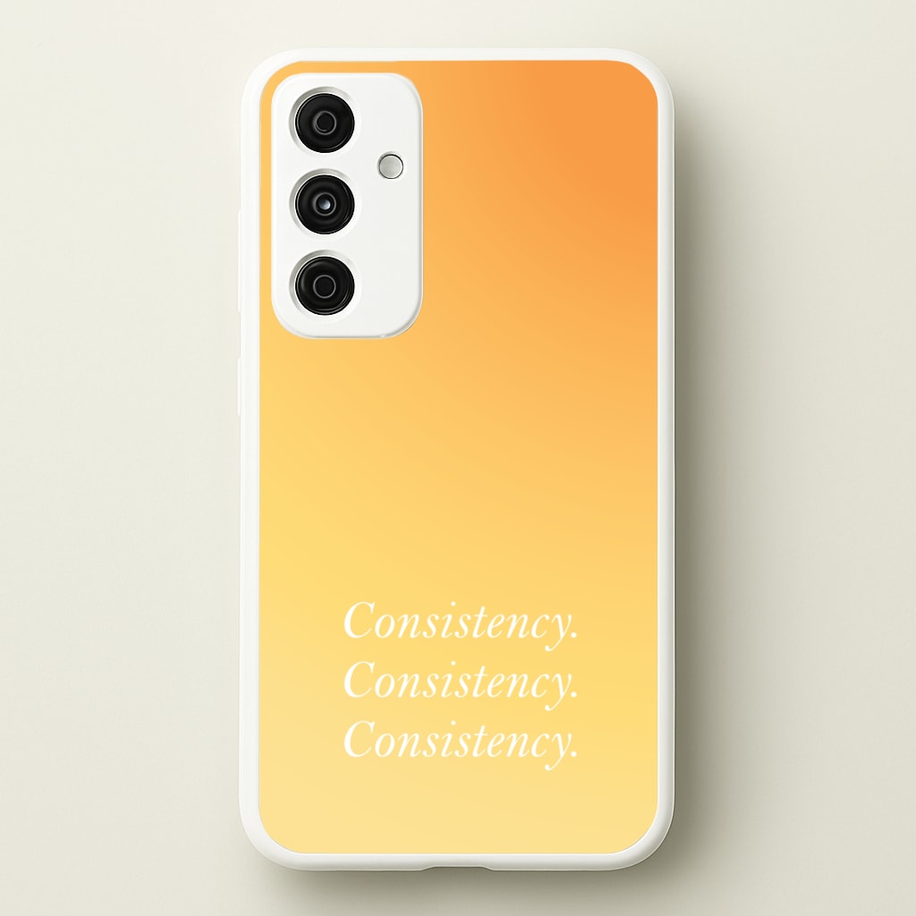 Consistency Yellow - Quotes Phone Case for Galaxy A15