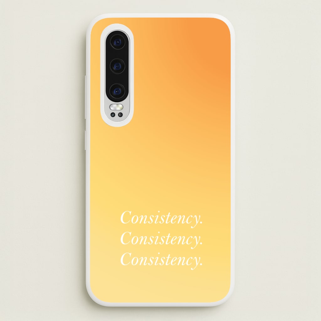Consistency Yellow - Quotes Phone Case for Huawei P30