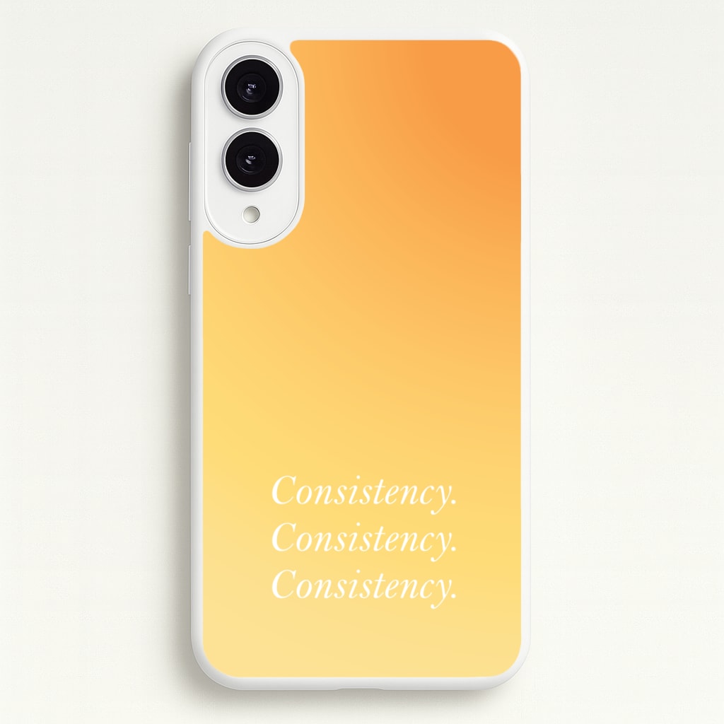 Consistency Yellow - Quotes Phone Case for Galaxy S25 Edge