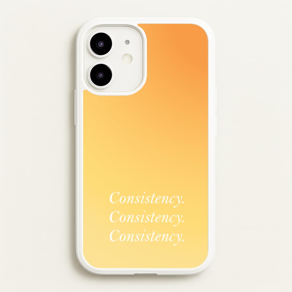 Consistency Yellow - Quotes Phone Case for iPhone 12 Mini