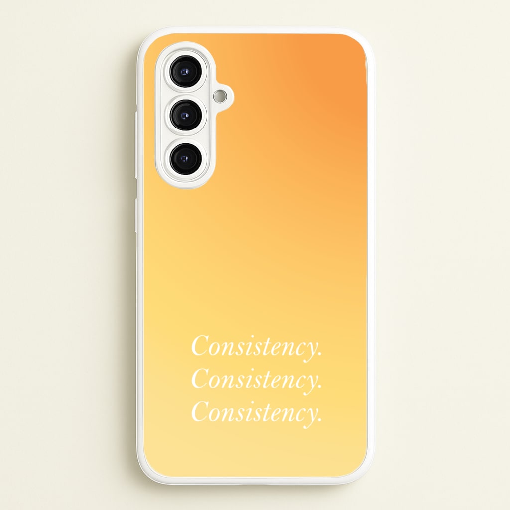 Consistency Yellow - Quotes Phone Case for Galaxy A16