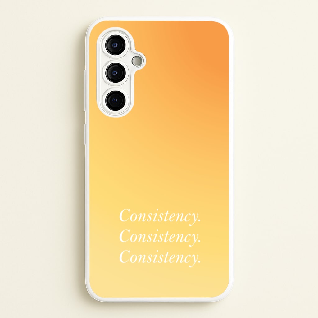 Consistency Yellow - Quotes Phone Case for Galaxy A54