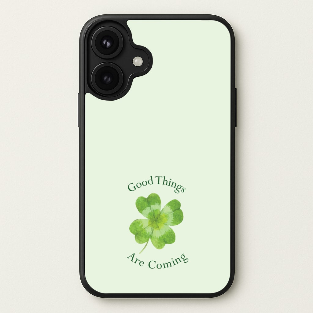 Good Things Are Coming Clover Phone Case for iPhone 17