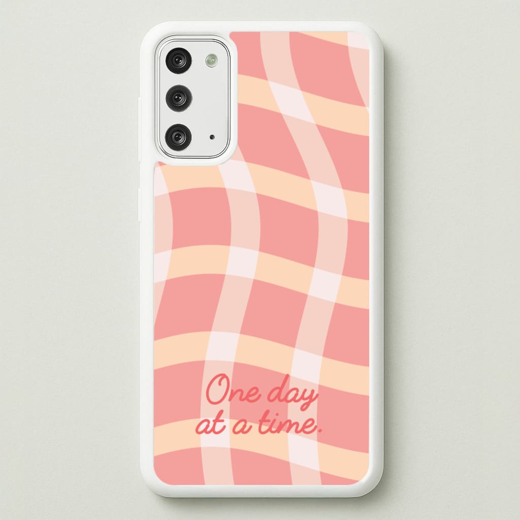 One Day At A Time - Quotes Phone Case for Galaxy Note 20